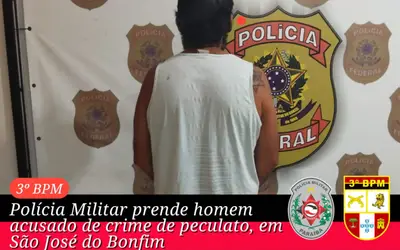 Polícia Militar prende homem acusado de peculato, em São José do Bonfim